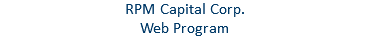 RPM Capital Corp. Web Program 